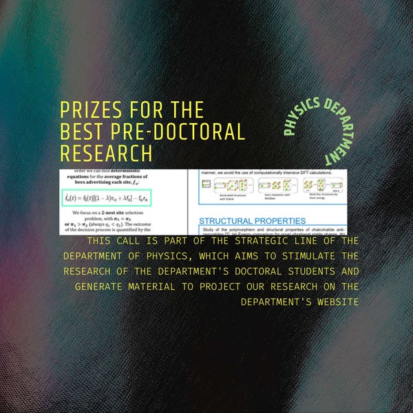 PRIZES FOR THE BEST PREDOCTORAL RESEARCH OF THE DEPARTMENT OF PHYSICS